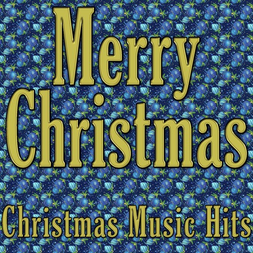 Merry Christmas - Christmas Music Hits