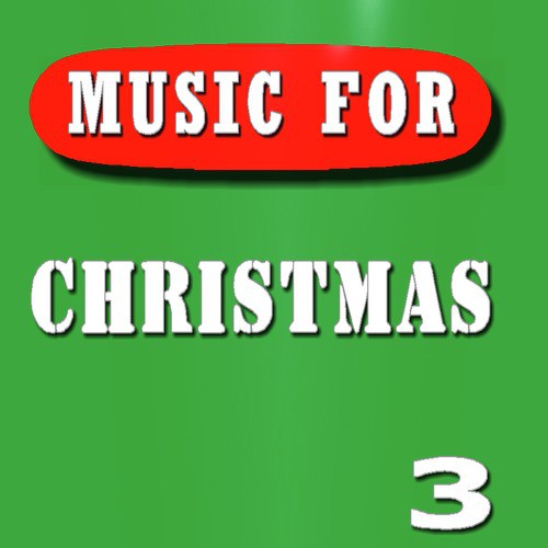 Music for Christmas, Vol. 3