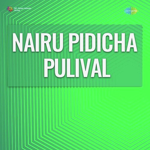 Nairu Pidicha Pulival