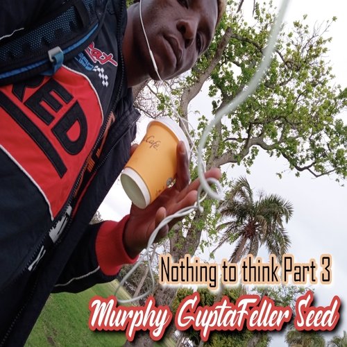 Nothing to Think Part 3 cover art
