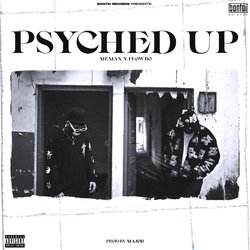 Psyched Up-QFkpdydcZwM