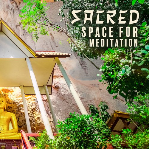 Sacred Space for Meditation: Find Serenity, Connect with Your Deeper Essence, Increase Self-Awareness_poster_image