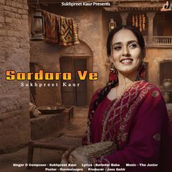 Sardara Ve by Sukhpreet Kaur, Surinder Baba, The Junior