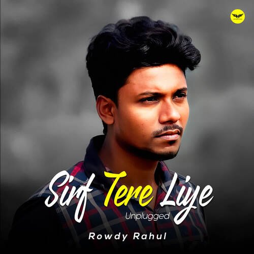 Sirf Tere Liye (Unplugged Version)