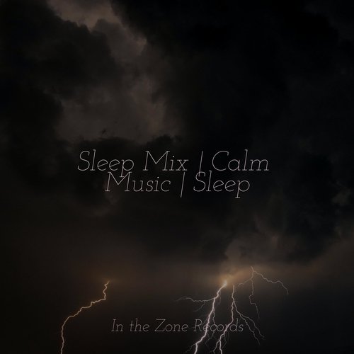 Sleep Mix | Calm Music | Sleep_poster_image