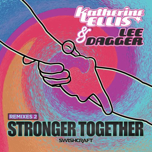 Stronger Together (E39 Strength in Numbers Mix)