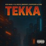 Tekka (feat. Rapking, Ice Man, Smokey &amp; Fire)