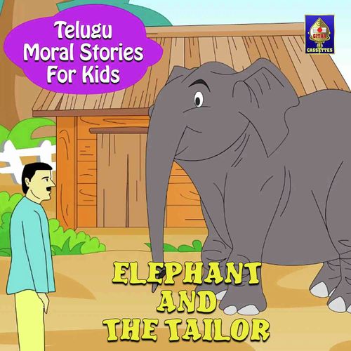 Telugu Moral Stories for Kids - Elephant And The Tailor