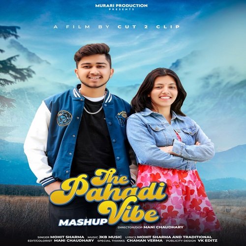 The Pahadi Vibe Mashup