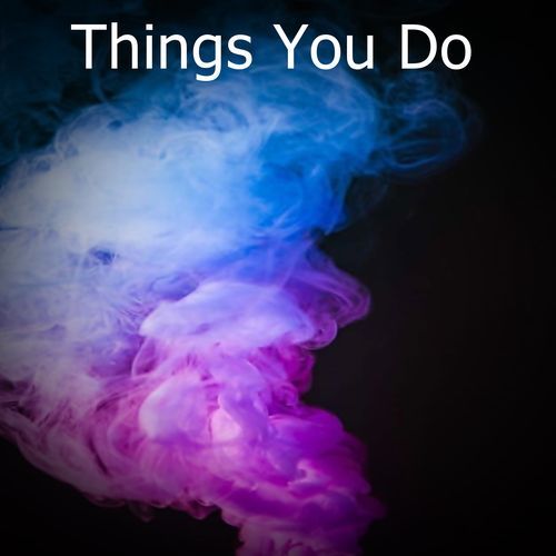 Things You Do