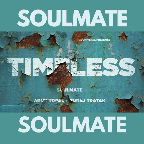 Soulmate (From "Timeless")