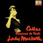 Macbeth: Cavatina: Vieni! T'afretta! (Act. 1)