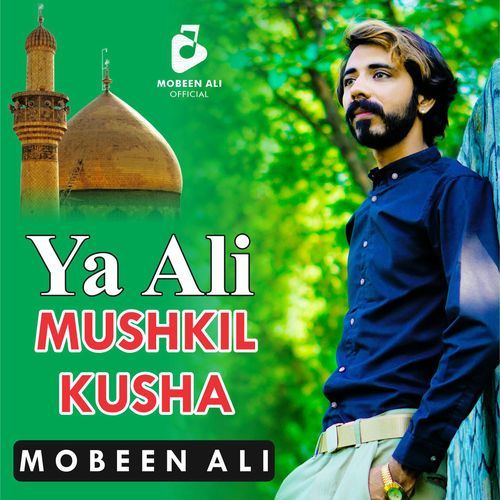 Ya Ali Mushkil Kusha