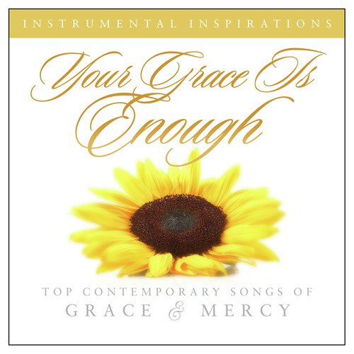 Your Grace Is Enough: Songs of Grace & Mercy_poster_image