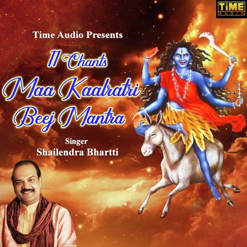 11 Chants - Maa Kaalratri Beej Mantra