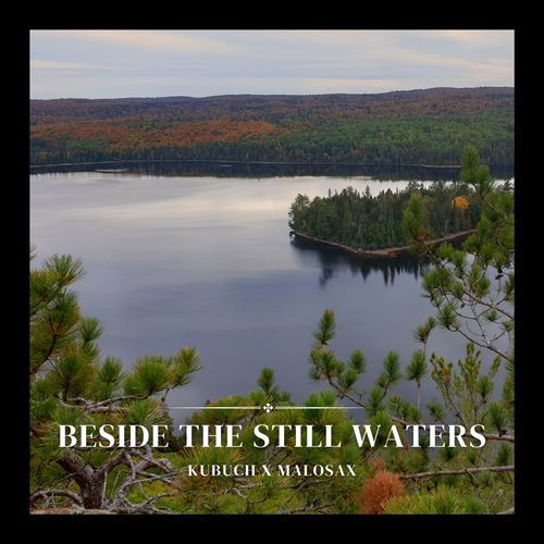 Beside the Still Waters
