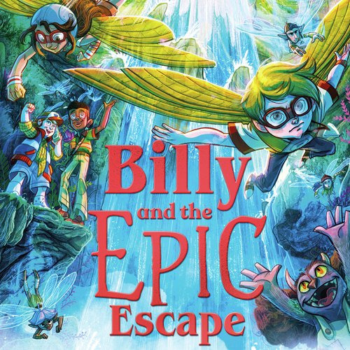Billy and the Epic Escape