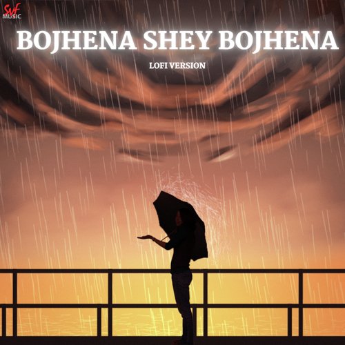 Bojhena Shey Bojhena-Lofi