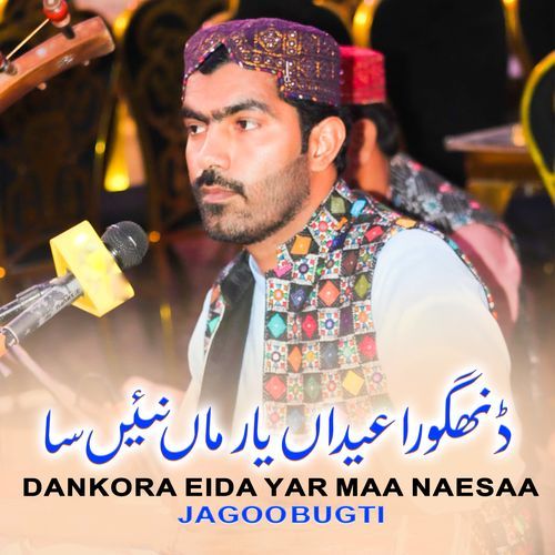 Dankora Eida Yar Maa Naesaa