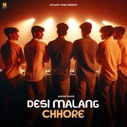 Desi Malang Chhore-STopUwNJQGw