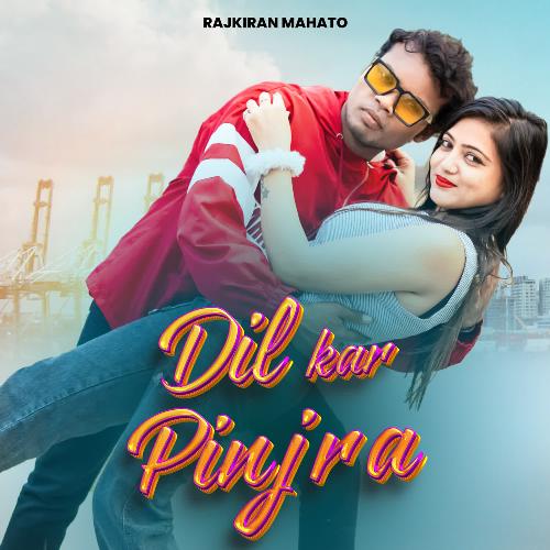 Dil Kar Pinjra