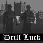 Drill Luck