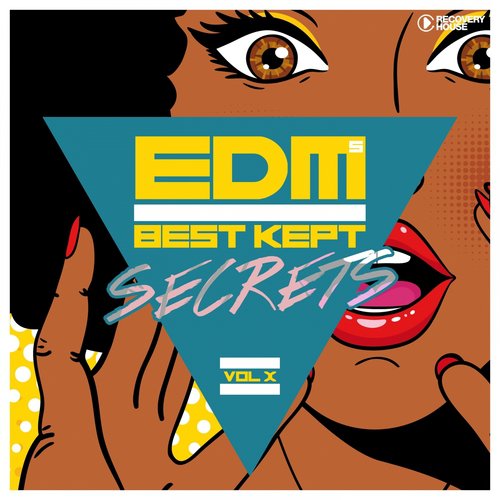 EDM's Best Kept Secrets, Vol. 10