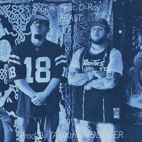 Feast (feat. D-Ray)