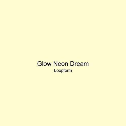 Glow Neon Dream