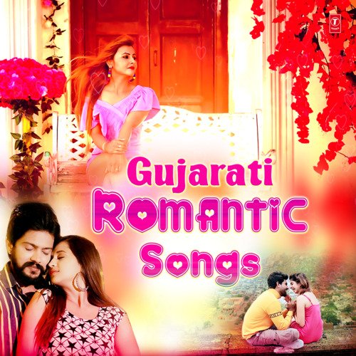 Gujarati Romantic Songs