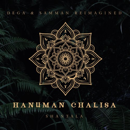 Hanuman Chalisa (Dega & Samman Reimagined)