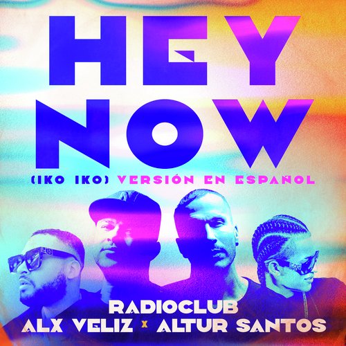 Hey Now (Iko Iko) (Versión En Español)_poster_image