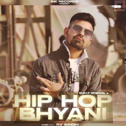 Hip Hop Bhyani (feat. Sukhi Grewal)