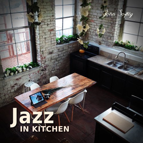 Jazz in Kitchen