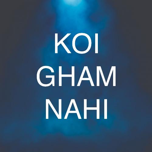 Koi Gham Nahi_poster_image