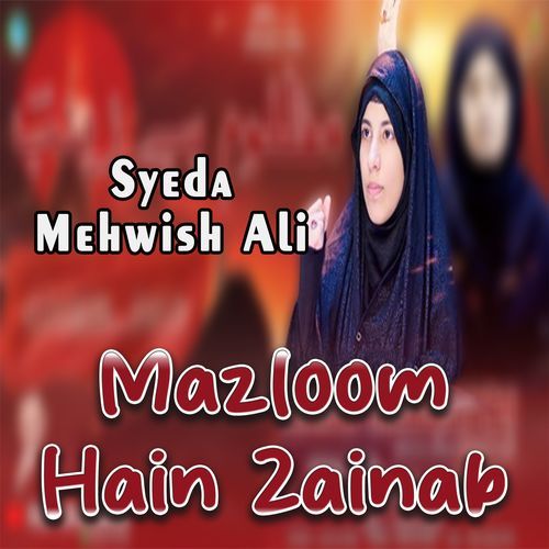 Mazloom Hain Zainab Sa