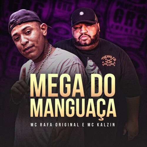 Mega do Manguaça