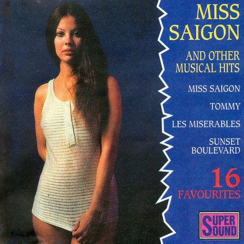 Miss Saigon and Other Musical Hits