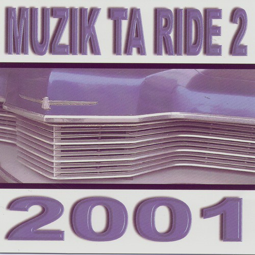 Muzik Ta Ride 2 2001