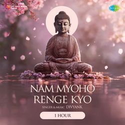 Nam Myoho Renge Kyo 1 Hour