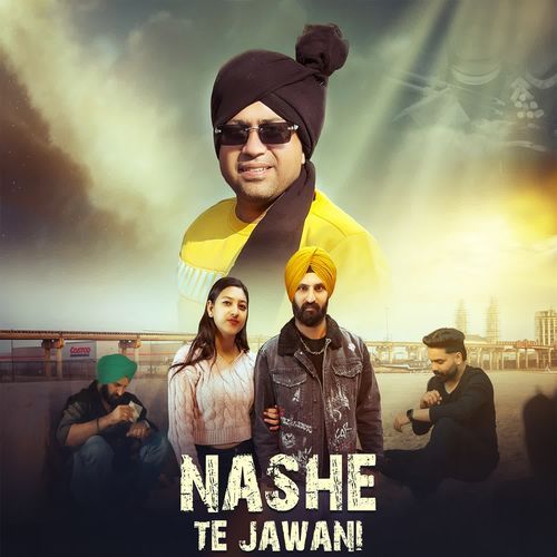 Nashe Te Jawani