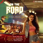 On The Road Title Track (From &quot;On The Road&quot;)