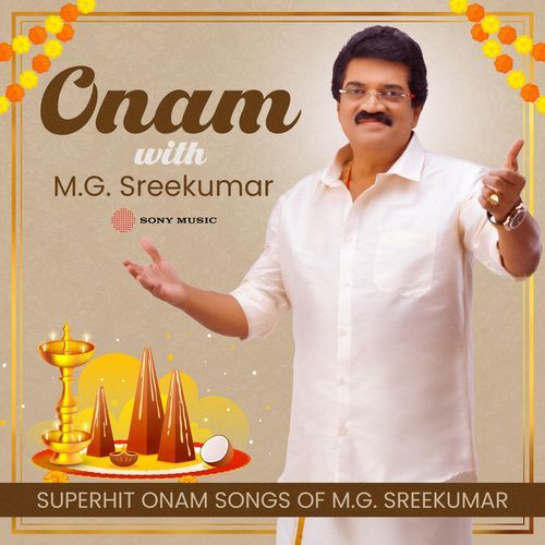 Onam with M.G. Sreekumar (Superhit Onam Songs of M.G. Sreekumar)