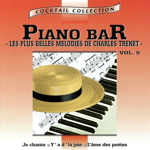 Piano-Bar Vol. 4 : Les Plus Belles Mélodies De Charles Trenet / The Most Beautiful Melodies Of Charles Trenet