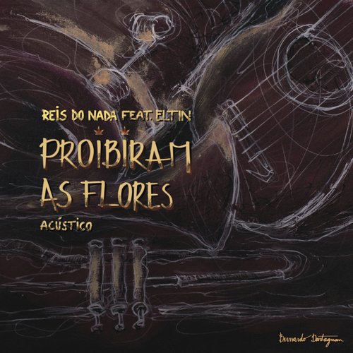 Proibiram as Flores (feat. Eltin) (Acústico) cover art
