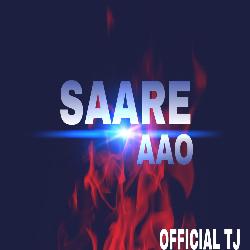 Saare Aao-ABwxQyBUQUk