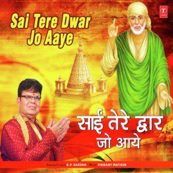 Sai Tere Dwar Jo Aaye-Mg8DHD12aHY