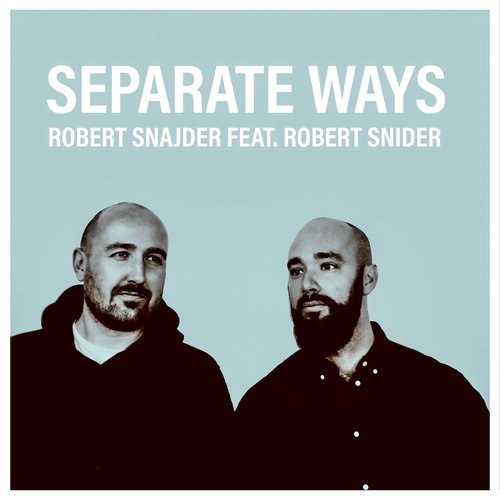 Separate Ways (feat. Robert Snider)_poster_image