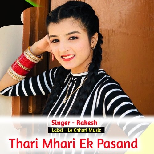 Thari Mhari Ek Pasand (Original)