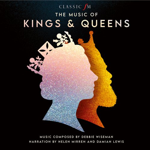 The Music Of Kings & Queens